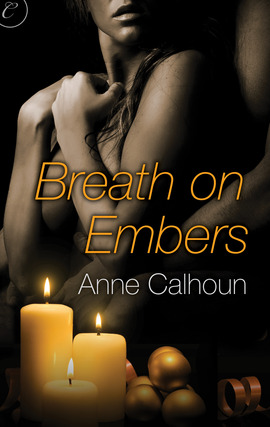 Title details for Breath on Embers by Anne Calhoun - Available
